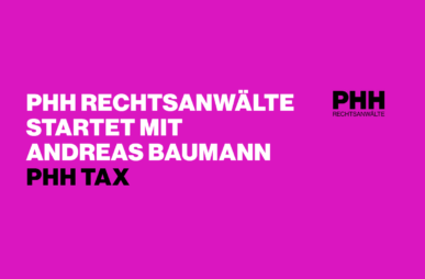 PHH Rechtsanwält:innen startet mit Andreas Baumann PHH Tax