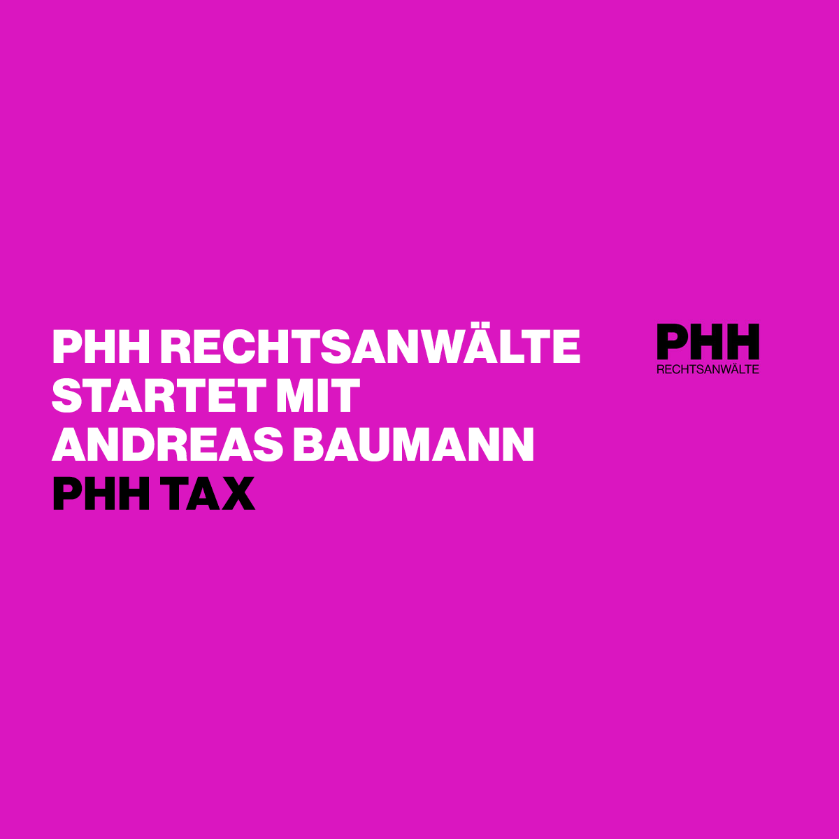 PHH Attorneys at Law is setting up “PHH Tax” with Andreas Baumann